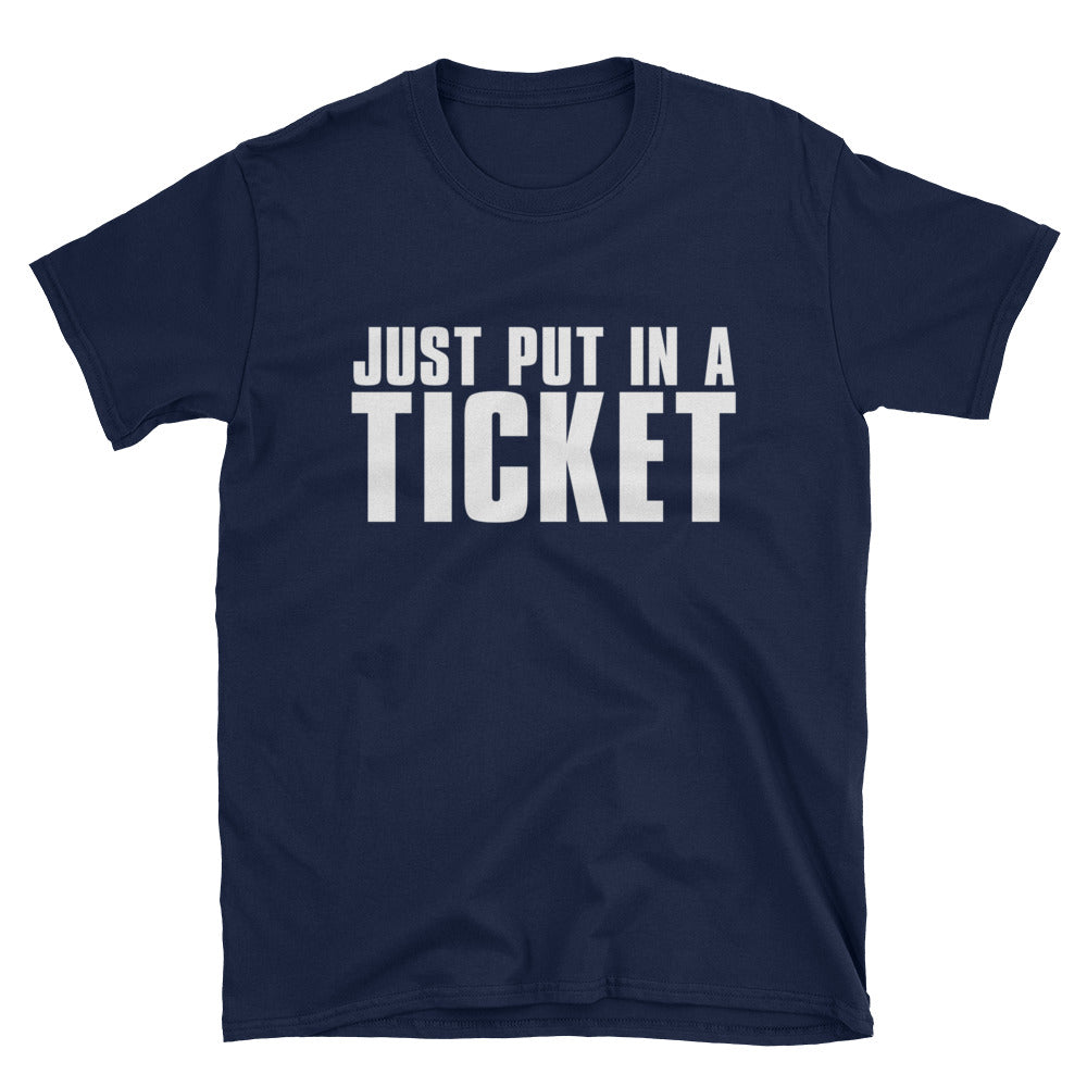 Just Put In a Ticket Tech Support Shirt | Funny IT Gift - Cuccico Design