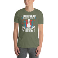 Funny Bowling T-Shirt - I Go Bowling Because I Like It Quote - Cuccico Design