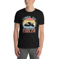 Cymbals Dad T-Shirt - Like A Regular Dad But Cooler - Cuccico Design