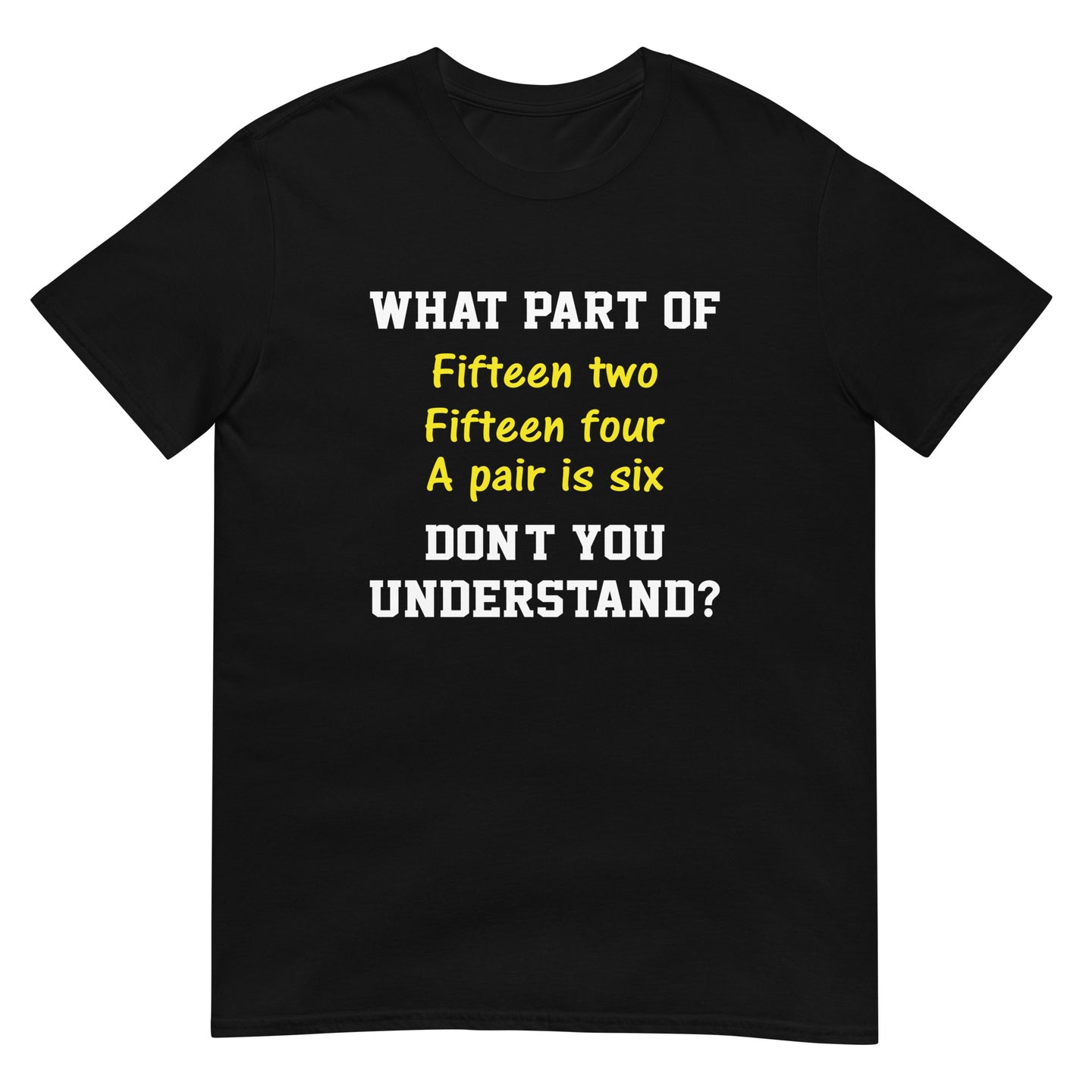 Funny Cribbage T-Shirt - Fifteen Two Fifteen Four - Cuccico Design