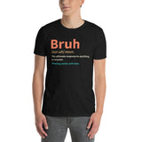 Bruh Definition Shirt - Funny Saying Tee - Cuccico Design