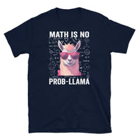 Funny Math Is No Prob-Llama T-Shirt | Teacher Gift - Cuccico Design