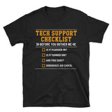 Funny Tech Support Checklist T-Shirt - Sysadmin Gift - Cuccico Design