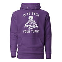 Is It Still Your Turn? Funny Board Game Hoodie | Gift - Cuccico Design