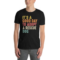 Dog Rescue T-Shirt | It's A Good Day To Adopt Dog Adoption Shirt - Cuccico Design