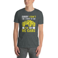 RC Car T-Shirt: Sorry Can't, Gotta Fix My RC Car - Cuccico Design