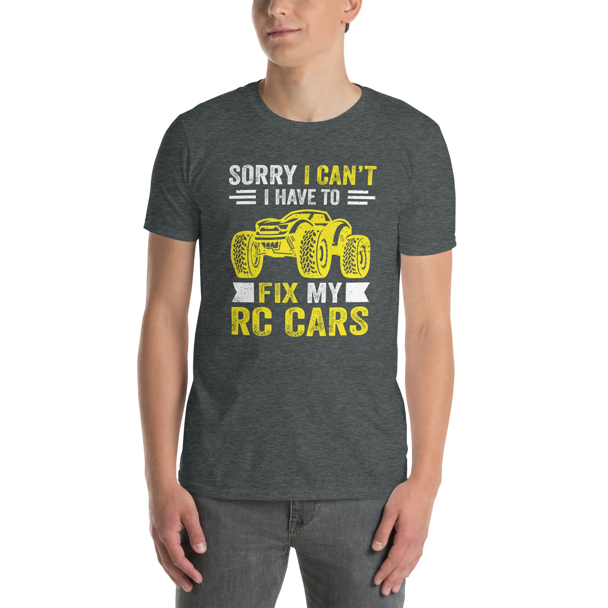 RC Car T-Shirt: Sorry Can't, Gotta Fix My RC Car - Cuccico Design