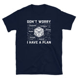 Don't Worry I Have A Plan Funny Dragon T-Shirt - Cuccico Design