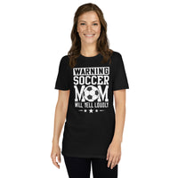 Warning Soccer Mom Will Yell Loudly T-Shirt - Funny Gift - Cuccico Design