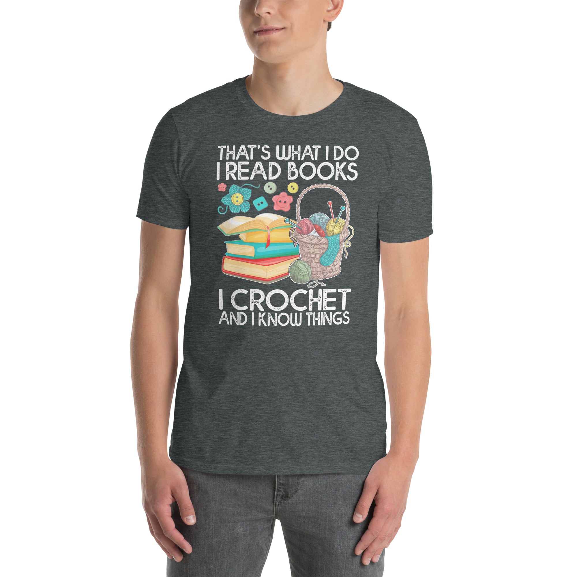 Crochet T-Shirt - I Read Books I Crochet I Know Things Tee - Cuccico Design
