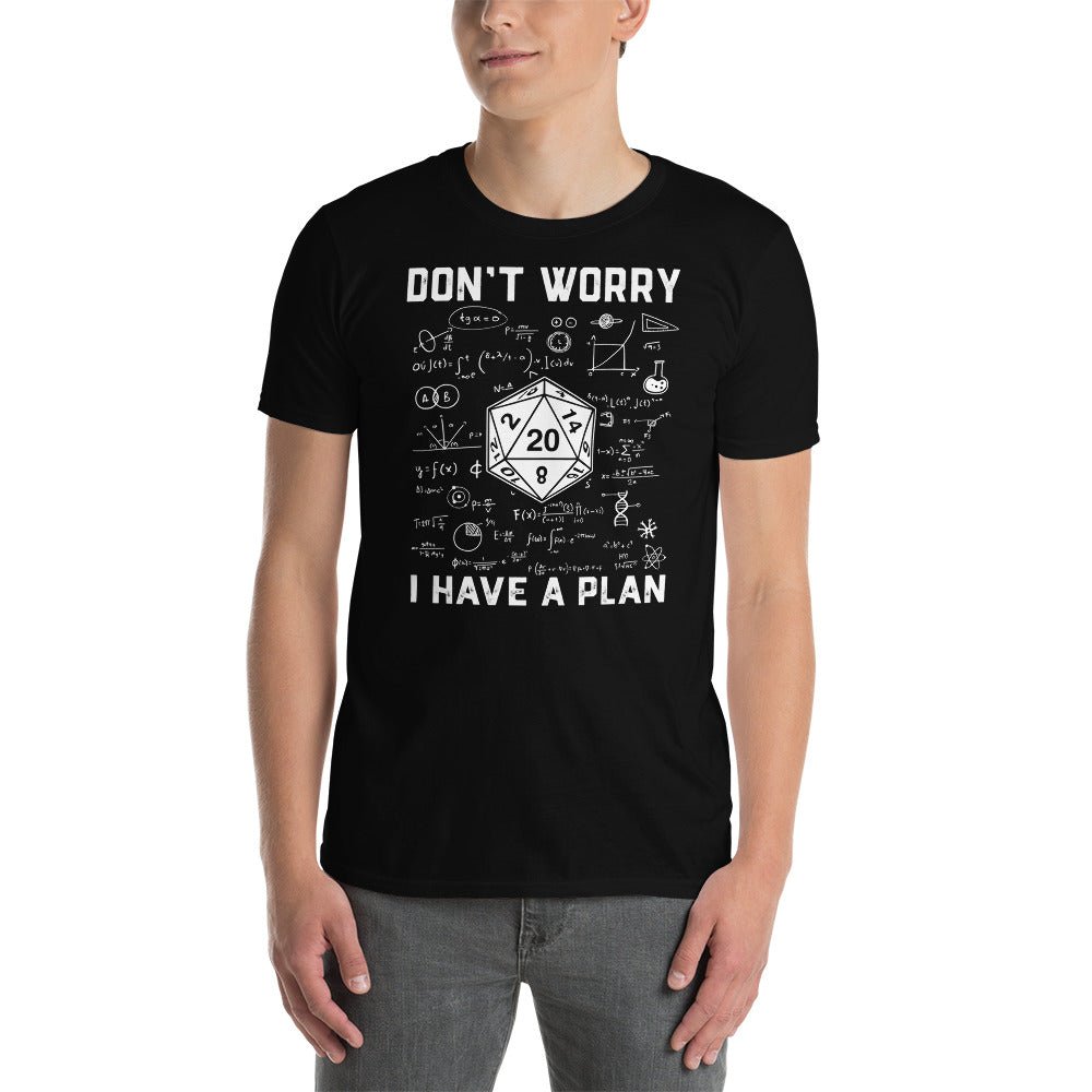 D20 RPG T-Shirt - Don't Worry I Have A Plan Gamemaster - Cuccico Design