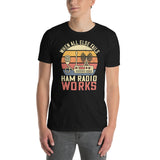 Ham Radio T-Shirt | Amateur Radio Operator Shirt - When All Else Fails - Cuccico Design
