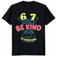 67 means nothing shirt in black be kind to everyone kindness tee