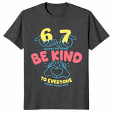 67 means nothing shirt in dark heather grey viral kindness meme tee
