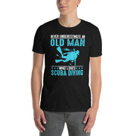 Scuba Diving T-Shirt: Never Underestimate Old Man Diver - Cuccico Design
