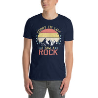 Funny Geology T-Shirt: Sorry I'm Late I Saw A Rock - Cuccico Design