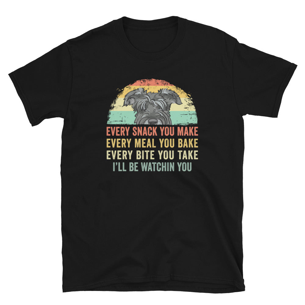 Schnauzer Every Snack You Make Funny Dog Lover T-Shirt - Cuccico Design