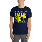 I Missed My Game Night Shirt | Board Game T-Shirt - Cuccico Design