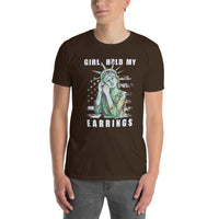 Funny 'Girl Hold My Earrings' Graphic T-Shirt - Cuccico Design