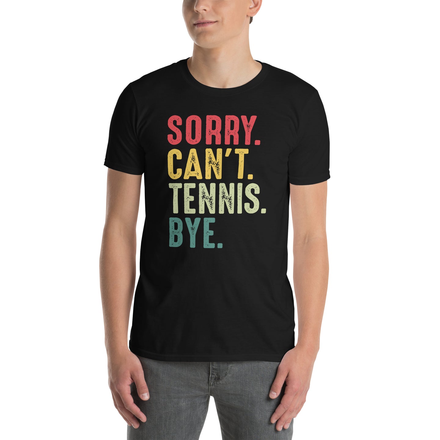 Funny Tennis T-Shirt - Sorry Can't Tennis Bye - Cuccico Design