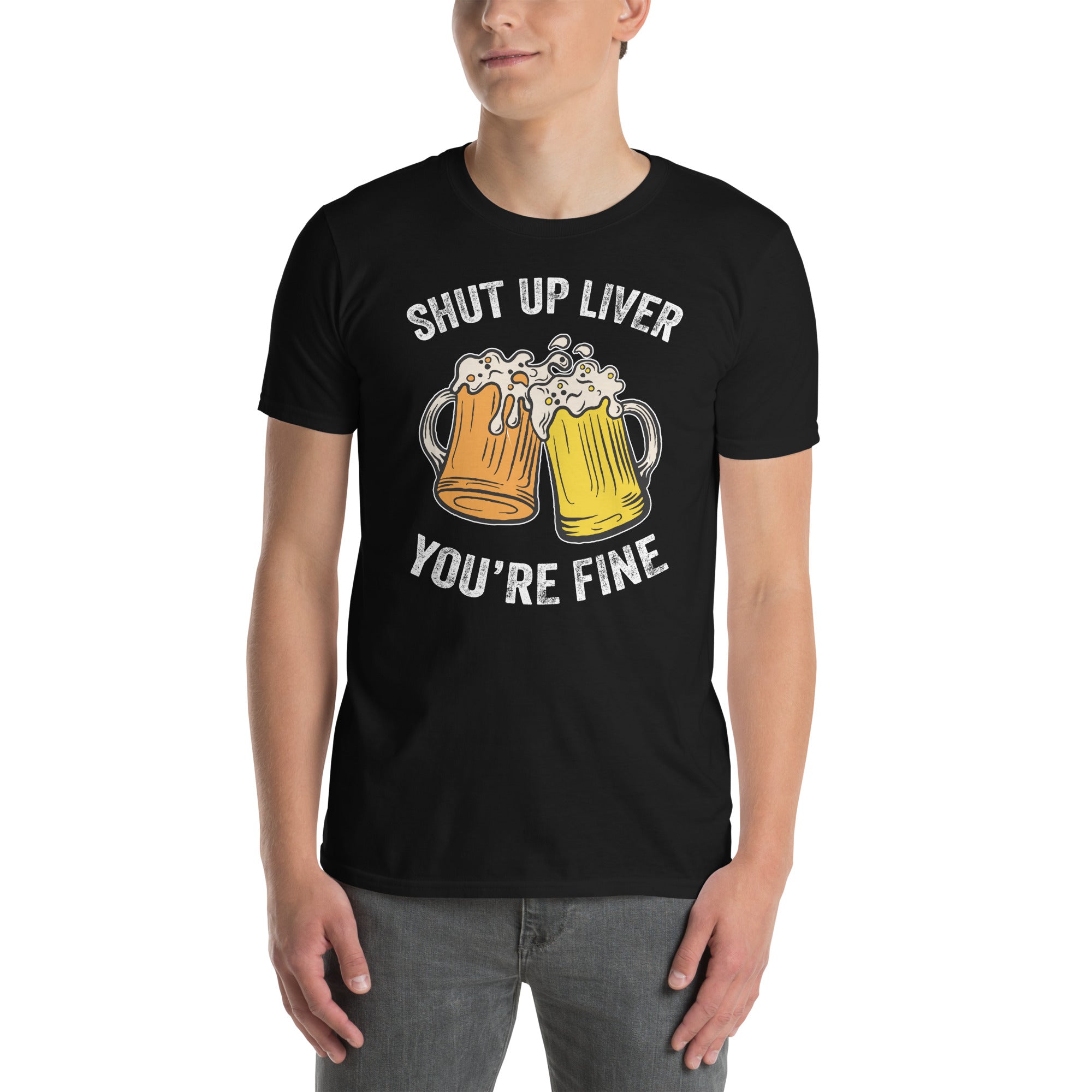 Funny Drinking Shirt: Shut Up Liver T-Shirt - Cuccico Design