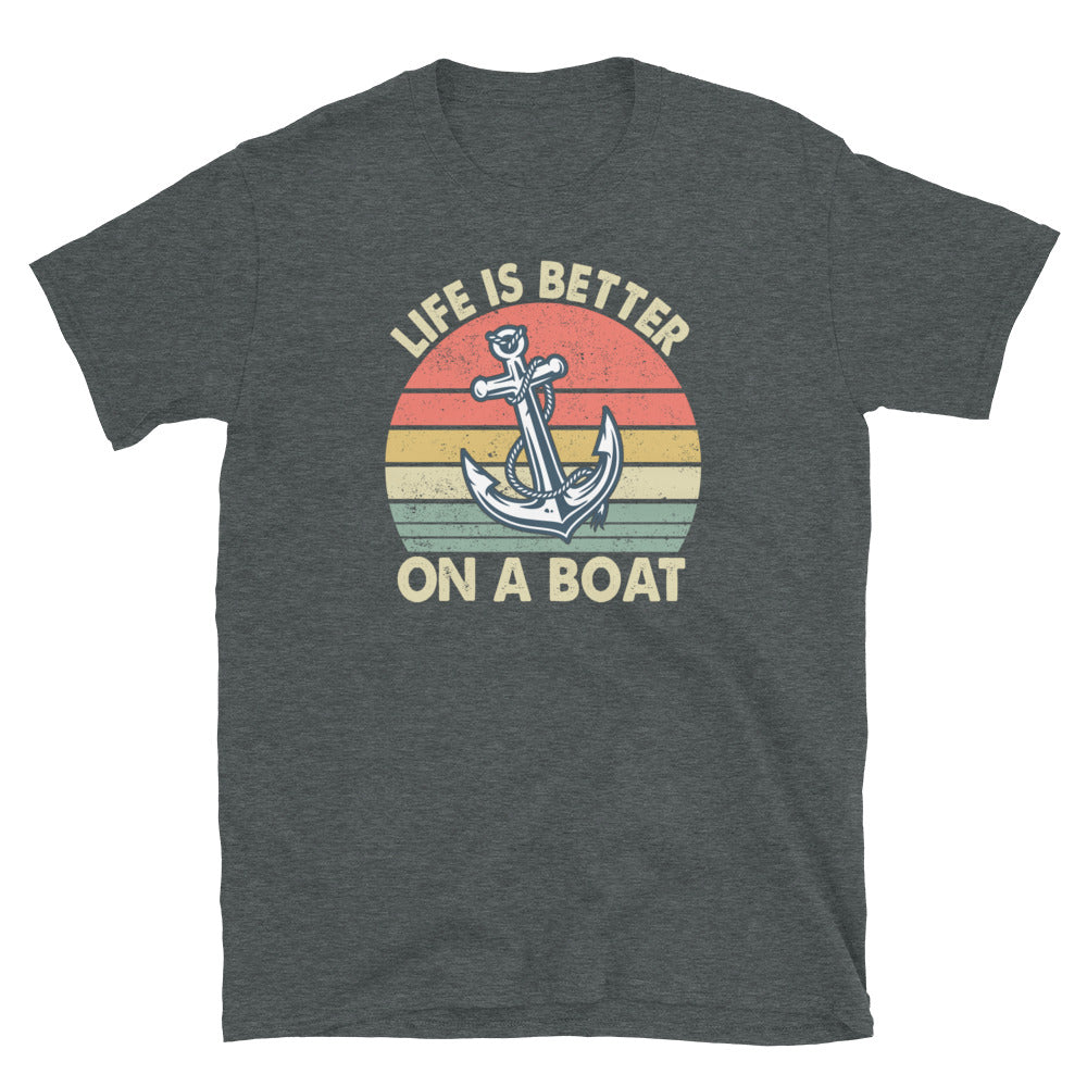 Life Is Better On A Boat Vintage Boating T-Shirt - Cuccico Design
