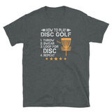 Funny Disc Golf T-Shirt - Perfect Gift for Disc Golfers - Cuccico Design