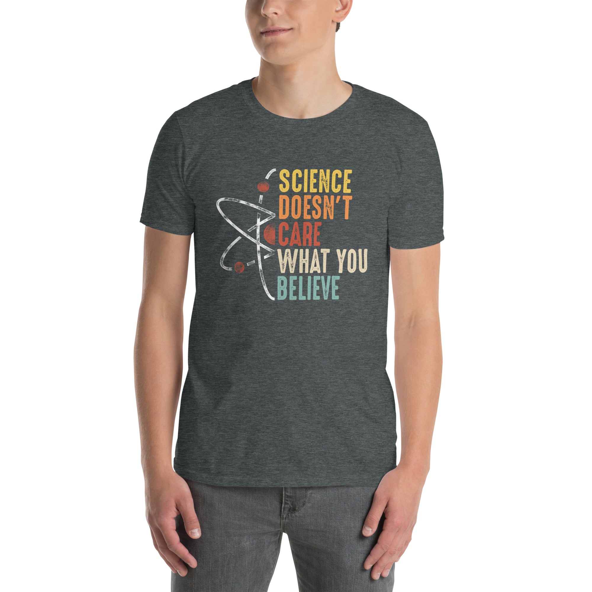 Funny Science T-Shirt: Science Doesn't Care What You Believe - Cuccico Design