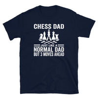 Chess Dad 3 Moves Ahead T-Shirt | Funny Chess Gift - Cuccico Design