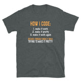 How I Code T-Shirt - Funny Programming Shirt - Cuccico Design