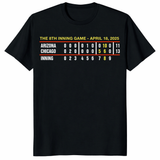 8th inning game shirt April 18 2025 Arizona Chicago on black