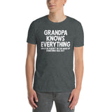 Grandpa Knows Everything T-Shirt | Gift for Grandpa - Cuccico Design