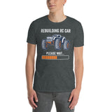 Rebuilding RC Car T-Shirt | Remote Control Toy Car Gift - Cuccico Design