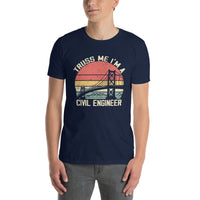 Truss Me Civil Engineer T-Shirt | Funny Engineering Gift - Cuccico Design