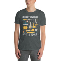 It's Not Hoarding If It's Tool Funny Woodworker T-Shirt - Cuccico Design
