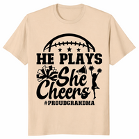 He Plays She Cheers T-Shirt in Sand