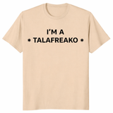 I'm a Talafreako shirt in sand – James Talarico Texas political tee