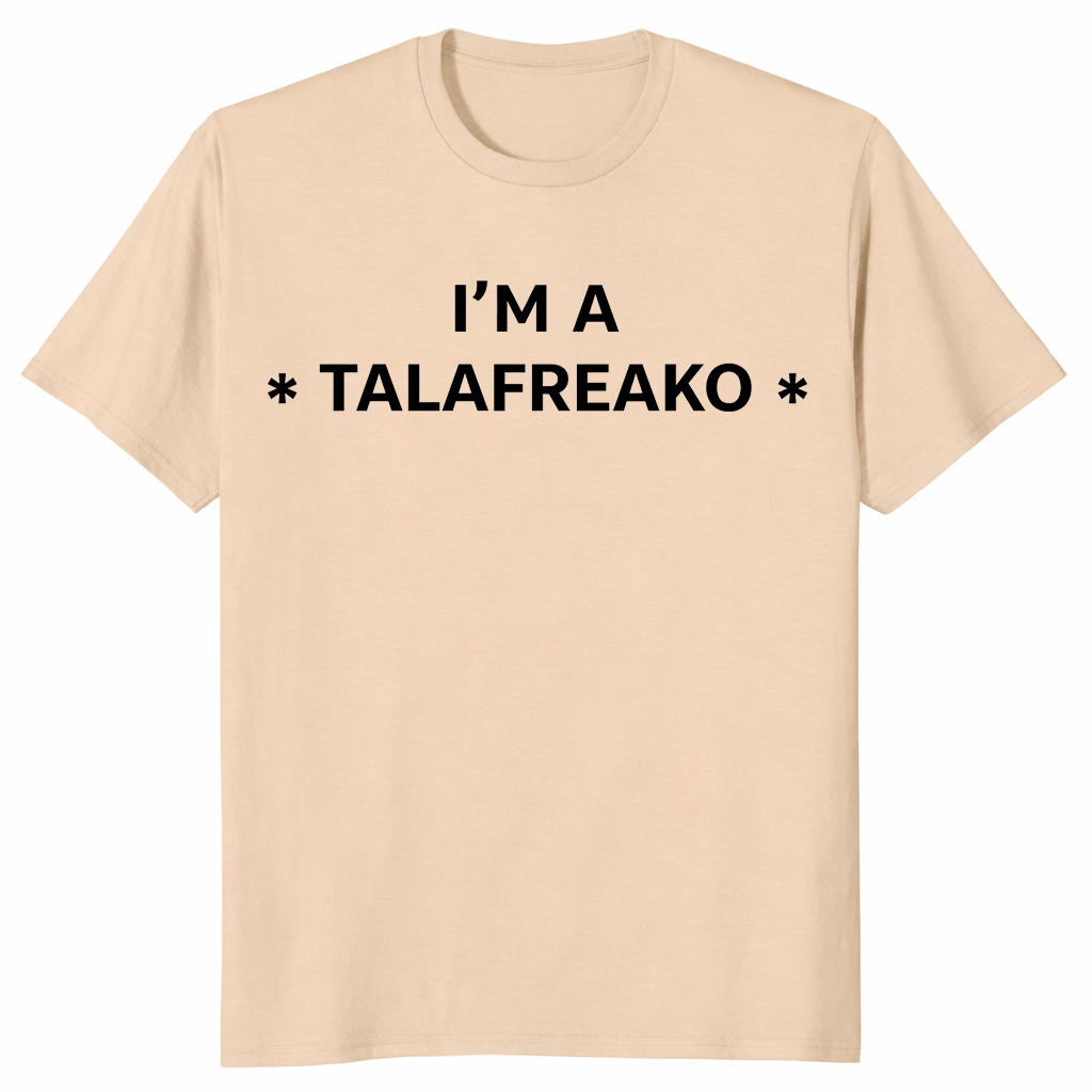 I'm a Talafreako shirt in sand – James Talarico Texas political tee