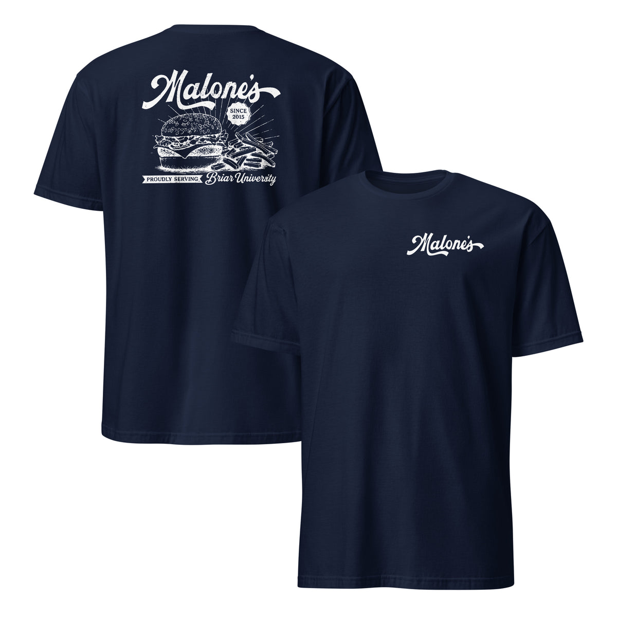Off-Campus Malone's Burgers Proudly Serving Briar University T-Shirt | Cuccico