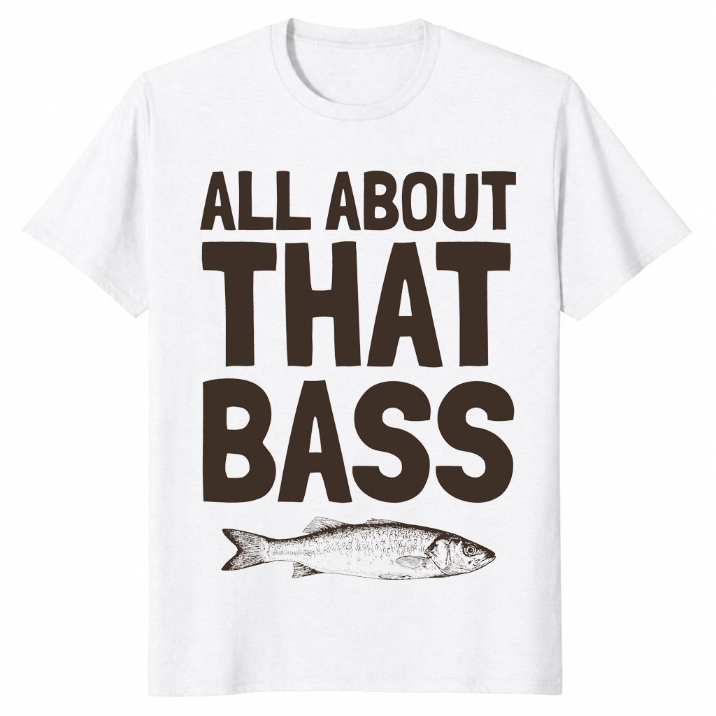 All About That Bass fishing shirt in white