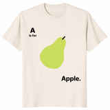 A Is for Apple Funny Pear Meme T-Shirt – Sarcastic Fruit Gag Gift Tee | Cuccico