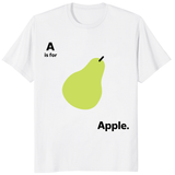 A Is for Apple Funny Pear Meme T-Shirt – Sarcastic Fruit Gag Gift Tee | Cuccico