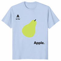 A Is for Apple Funny Pear Meme T-Shirt – Sarcastic Fruit Gag Gift Tee | Cuccico