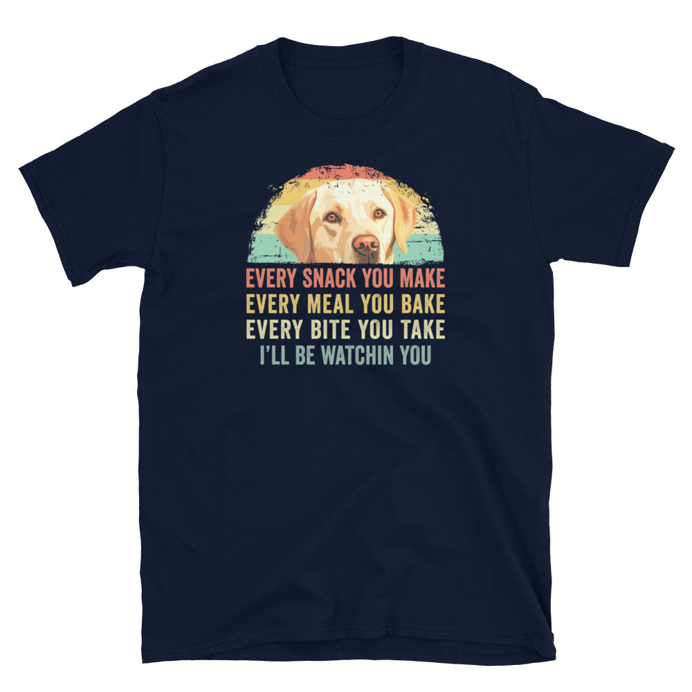 Labrador Retriever 'Every Snack You Make' Funny Dog T-Shirt - Cuccico Design