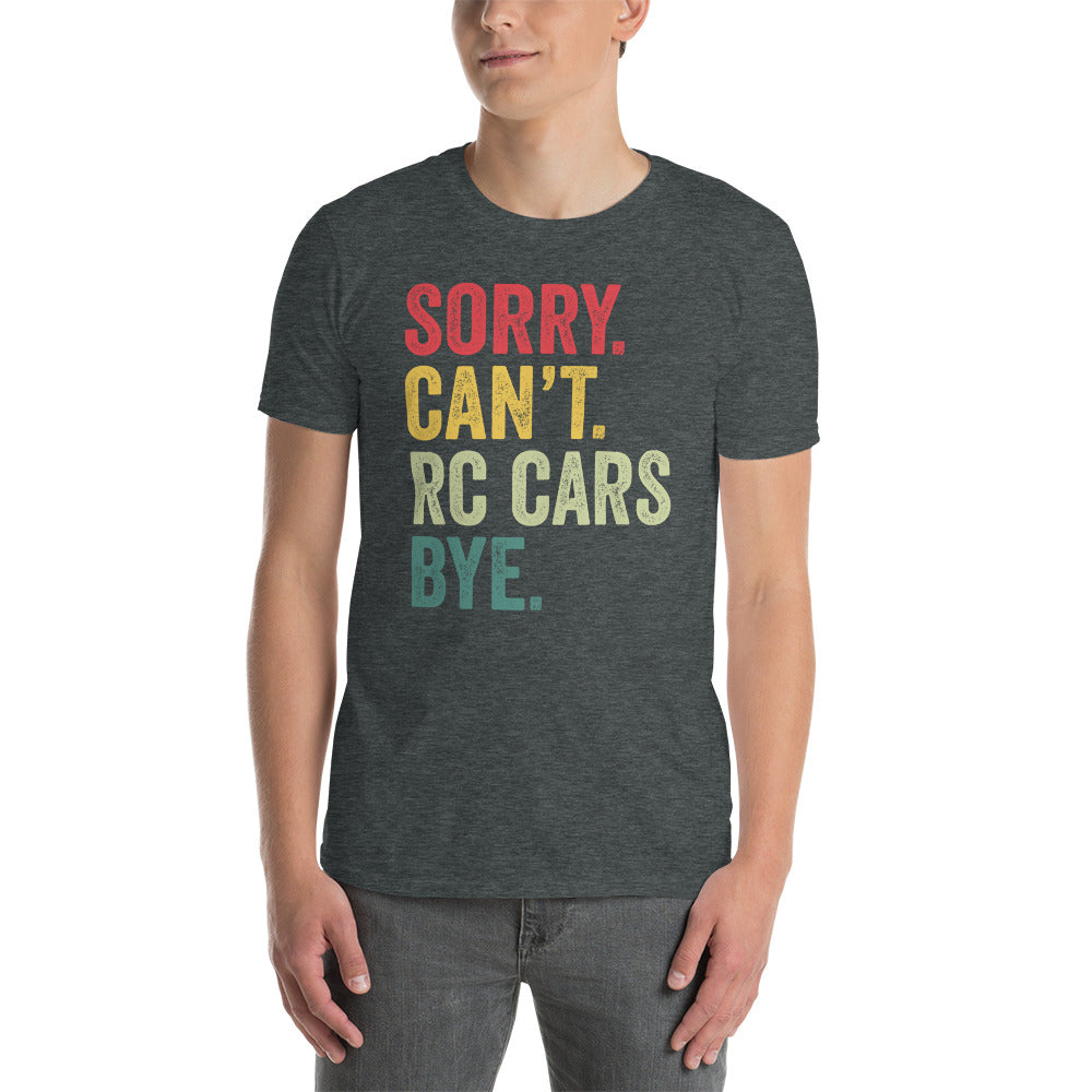 Funny RC Car T-Shirt | Sorry Can't Rc Cars Gift Tee - Cuccico Design