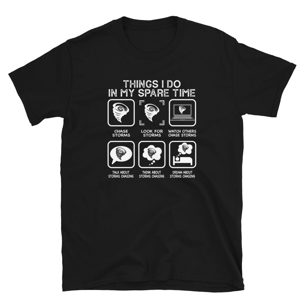 Funny Storm Chaser T-Shirt - Things I Do In My Spare Time - Cuccico Design