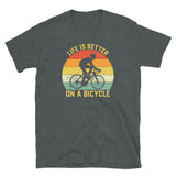 Life Is Better On A Bicycle Cycling T-Shirt | Road Bike Gift - Cuccico Design