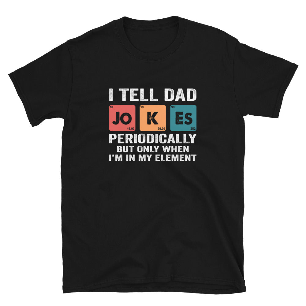 Dad Jokes Periodically Shirt | Funny Science Dad Gift - Cuccico Design