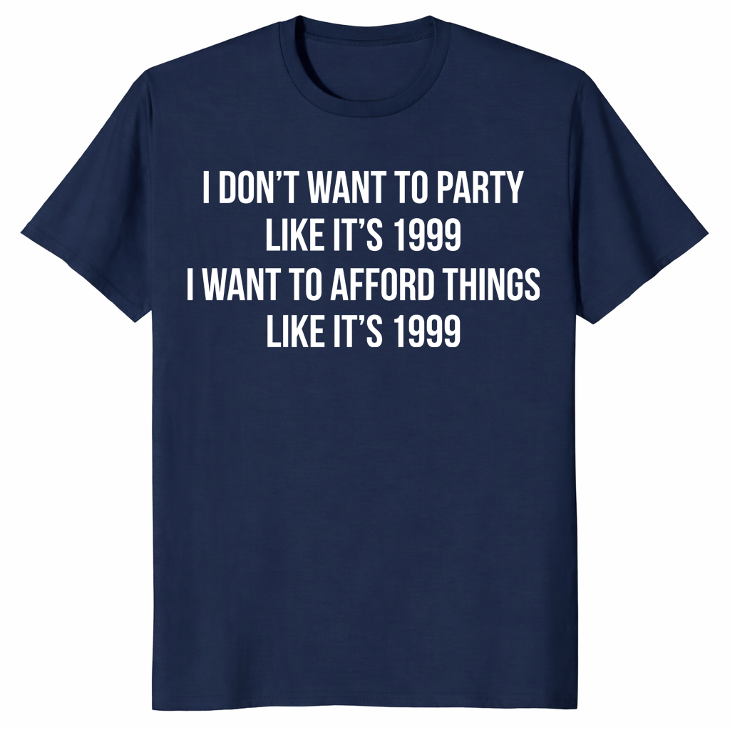 Afford Things Like It's 1999 shirt in navy