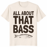 All About That Bass fishing shirt in natural